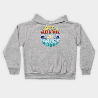 Catch The Waves Kids Hoodie